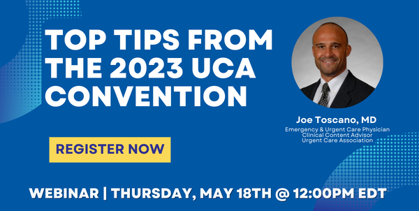 Top Tips & Best Practices from UCA Convention with Joe Toscano, MD
